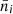 $ \bar{n}_i $
