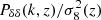 $ P_{\delta\delta}(k,z)/\sigma^{2}_8(z) $
