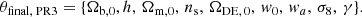 $$ \begin{aligned} \theta _\text{final, PR3} = \{\Omega _{\rm b,0},h,\,\Omega _{\rm m,0},\,n_{\rm s},\,\Omega _{\rm DE,\,0}, \,w_0,\,w_a,\,\sigma _{8},\,\gamma \}. \end{aligned} $$