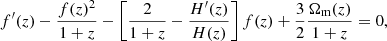 $$ \begin{aligned} f^{\prime }(z)-\frac{f(z)^2}{1+z}-\left[\frac{2}{1+z}-\frac{H^{\prime }(z)}{H(z)}\right]f(z)+\frac{3}{2}\frac{\Omega _\text{m}(z)}{1+z}=0 , \end{aligned} $$