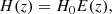 $$ \begin{aligned} H(z) = H_0 E(z), \end{aligned} $$