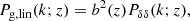 $$ \begin{aligned} P_\text{g,lin}(k;z) = b^2(z) P_{\delta \delta }(k;z), \end{aligned} $$