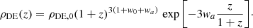 $$ \begin{aligned} \rho _{\mathrm{DE} }(z) = \rho _{\mathrm{DE} ,0}(1+z)^{3\left(1+w_0+w_a\right)}\,\exp {\left[-3w_a\frac{z}{1+z}\right]}\cdot \end{aligned} $$