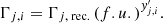 $$ \begin{aligned} \Gamma _{j,i} = \Gamma _{j,\text{ rec.}} \, (f.u.)^{y^{\prime }_{j,i}}. \end{aligned} $$