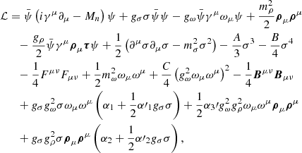 $$ \begin{aligned} \mathcal{L}&= \bar{\psi }\left(i \gamma ^{\mu } \partial _{\mu }-M_{n}\right) \psi +g_{\sigma } \sigma \bar{\psi } \psi -g_{\omega } \bar{\psi } \gamma ^{\mu } \omega _{\mu } \psi + \frac{m_{\rho }^{2}}{2} {\boldsymbol{\rho }}_{\mu } \boldsymbol{\rho }^{\mu } \nonumber \\&\quad -\frac{g_{\rho }}{2} \bar{\psi } \gamma ^{\mu } {\boldsymbol{\rho }}_{\mu } \boldsymbol{\tau } \psi +\frac{1}{2}\left(\partial ^{\mu } \sigma \partial _{\mu } \sigma -m_{\sigma }^{2} \sigma ^{2}\right)-\frac{A}{3} \sigma ^{3}-\frac{B}{4} \sigma ^{4} \nonumber \\&\quad -\frac{1}{4} F^{\mu \nu } F_{\mu \nu }+\frac{1}{2} m_{\omega }^{2} \omega _{\mu } \omega ^{\mu }+\frac{C}{4}\left(g_{\omega }^{2} \omega _{\mu } \omega ^{\mu }\right)^{2} -\frac{1}{4} \boldsymbol{B}^{\mu \nu } {\boldsymbol{B}}_{\mu \nu }\nonumber \\&\quad + g_\sigma g_\omega ^2\sigma \omega _\mu \omega ^\mu \left(\alpha _1+\frac{1}{2}{\alpha \prime _1}g_\sigma \sigma \right) +\frac{1}{2} \alpha _3\prime g_{\omega }^{2} g_{\rho }^{2} \omega _{\mu } \omega ^{\mu } {\boldsymbol{\rho }}_{\mu } \boldsymbol{\rho }^{\mu } \nonumber \\&\quad + g_\sigma g_\rho ^2\sigma {\boldsymbol{\rho }}_\mu \boldsymbol{\rho }^\mu \left(\alpha _2+\frac{1}{2}{\alpha \prime _2}g_\sigma \sigma \right), \end{aligned} $$