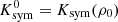 $ K^0_{\rm sym}=K_{{\rm sym}}(\rho_0) $