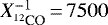 $X_{{}^{12}\textrm{CO}}^{-1}\,{=}\,7500$