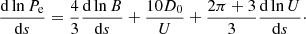 $$ \begin{aligned} \frac{\mathrm{d}\ln P_{\rm e}}{\mathrm{d}s}=\frac{4}{3}\frac{\mathrm{d}\ln B}{\mathrm{d}s}+\frac{10D_{0}}{U}+\frac{ 2\pi +3}{3}\frac{\mathrm{d}\ln U}{\mathrm{d}s}\cdot \end{aligned} $$