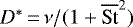 $D^{*}\,{=}\,\nu / ( 1 &#x002B; \overline{\text{St}}^2 )$
