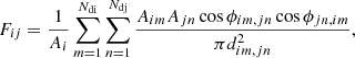 $$ \begin{aligned} F_{ij}=\dfrac{1}{A_{i}}\sum _{m=1}^{N_{\rm di}}\sum _{n=1}^{N_{\rm dj}}\frac{A_{im}A_{jn}\cos {\phi _{im,jn}}\cos {\phi _{jn,im}}}{\pi d_{im,jn}^{2}}, \end{aligned} $$