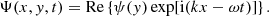 $$ \begin{aligned} \Psi (x,y,t) = \mathrm{Re} \left\{ \psi (y) \exp [{\mathrm{i}(k x - \omega t )}] \right\} . \end{aligned} $$
