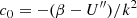$$ \begin{aligned} c_0 = - (\beta -U^{\prime \prime })/k^2 \end{aligned} $$