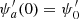 $ \psi^\prime_a(0) = \psi^\prime_0 $