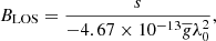$$ \begin{aligned} B_{\mathrm{LOS} }= \frac{s}{-4.67 \times 10^{-13} \overline{g} \lambda _{0}^{2}}, \end{aligned} $$