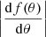 $ \left|\frac{\mathrm{d}f(\theta)}{\mathrm{d}\theta}\right| $