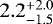 $2.2_{-1.5}^{&#x002B;2.0}$