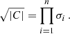 $$ \begin{aligned} \sqrt{|C|} = \prod _{i=1}^{n} \sigma _{i} \,. \end{aligned} $$