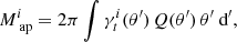 $$ \begin{aligned} M_{ {\text{ ap}}}^i = 2 \pi \int \gamma _{{t}}^i(\theta ^{\prime })\,Q(\theta ^{\prime })\,\theta ^{\prime }{\text{ d}}^{\prime } , \end{aligned} $$