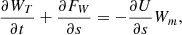 $$ \begin{aligned} \frac{\partial W_T}{\partial t} + \frac{\partial F_W}{\partial s} = -\frac{\partial U}{\partial s}W_m, \end{aligned} $$
