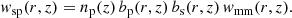 $$ \begin{aligned} w_{\rm sp}(r, z) = n_{\rm p}(z) \, b_{\rm p}(r, z) \, b_{\rm s}(r, z) \, w_{\rm mm}(r, z). \end{aligned} $$