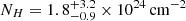 $ N_H=1.8^{+3.2}_{-0.9}\times10^{24}\,\mathrm{cm^{-2}} $