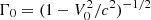 $ \Gamma_0=(1-V_0^2/c^2)^{-1/2} $