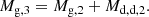 $$ \begin{aligned} M_{\rm g,3}=M_{\rm g,2}+M_{\rm d,d,2}. \end{aligned} $$