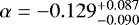 $\alpha=-0.129^{&#x002B;0.087}_{-0.090}$