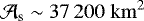$\mathcal{A_{\text{s}}}\sim {37\,200}\; \mathrm{km}^2$