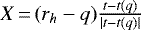 $X\,{=}\,(r_h-q)\frac{t-t(q)}{|t-t(q)|}$