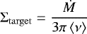 \begin{equation*} \Sigma_{\mathrm{target}} = \frac{\dot{M}}{3\pi\left<\nu\right>} \,\end{equation*}