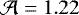 $\mathcal{A}=1.22$