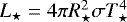 $L_{\star}=4\pi R_{\star}^{2}\sigma T_{\star}^{4}$