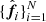 $ \{\hat{\boldsymbol{f\!}_i}\}_{i=1}^N $