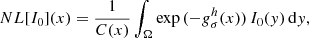 $$ \begin{aligned} NL[I_{0}](x) = \frac{1}{C(x)} \int _\Omega \exp {(- g_\sigma ^h(x))} \, I_{0}(y) \, \mathrm{d}y ,\end{aligned} $$