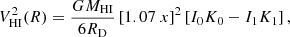 $$ \begin{aligned} V_{\rm HI}^2(R)=\frac{G M_{\rm HI}}{6 R_{\rm D}}\left[1.07\ x\right]^2\left[I_0 K_0- I_1 K_1\right], \end{aligned} $$