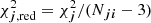 $ \chi^2_{{{\boldsymbol{j}}}, {\rm red}}=\chi^2_{{\boldsymbol{j}}}/(N_{{{\boldsymbol{ji}}}}-3) $