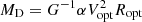 $ M_{\rm D}= G^{-1} \alpha V_{\rm opt}^2 R_{\rm opt} $