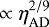 $\propto \eta_{\textrm{AD}}^{2/9}$
