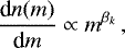 \begin{equation*} \frac{\textrm{d} n(m)}{\textrm{d} m}\propto m^{{\beta_k}}\,, \end{equation*}