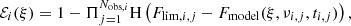 $$ \begin{aligned} \mathcal{E} _{i}(\xi ) = 1-\Pi _{j=1}^{N_{\mathrm{obs} ,i}}\mathrm{H}\left(F_{\mathrm{lim} ,i,j}-F_{\mathrm{model} }(\xi ,\nu _{i,j},t_{i,j})\right), \end{aligned} $$