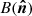 $ B({\boldsymbol{\hat n}}) $