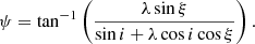 $$ \begin{aligned} \psi = \tan ^{-1} \left( \frac{ \lambda \sin {\xi }}{\sin {i}+\lambda \cos {i}\cos {\xi }} \right). \end{aligned} $$