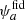 $ \psi_a^{\rm fid} $
