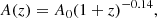 $$ \begin{aligned}&A(z) = A_0 (1+z) ^{-0.14} ,\end{aligned} $$