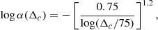 $$ \begin{aligned}&\log \alpha (\Delta _c) = -\left[ \dfrac{0.75}{\log (\Delta _c /75)} \right] ^{1.2} ,\end{aligned} $$