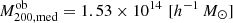 $ M^{\text{ob}}_{200,\text{med}} = 1.53 \times 10^{14} \, \, [h^{-1}\,M_{\odot}] $
