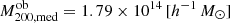 $ M^{\text{ob}}_{200,\text{med}} = 1.79 \times 10^{14}\,[h^{-1}\,M_{\odot}] $