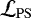 $\mathcal{L_{\rm{PS}}}$