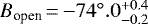 $B_{\text{open}}\,{=}\,{-}74^{\circ}.0^{+0.4}_{-0.2}$